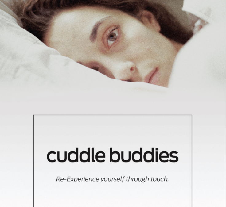 CUDDLE BUDDIES film – Re-experience yourself through touch